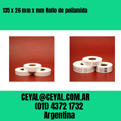 135 x 26 mm x mm Rollo de poliamida