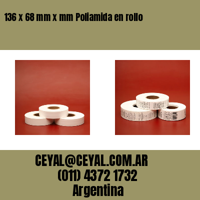 136 x 68 mm x mm Poliamida en rollo