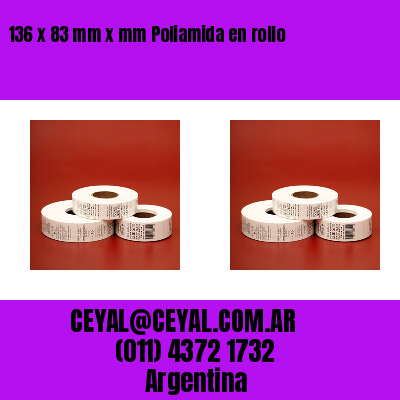 136 x 83 mm x mm Poliamida en rollo