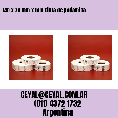 140 x 74 mm x mm Cinta de poliamida