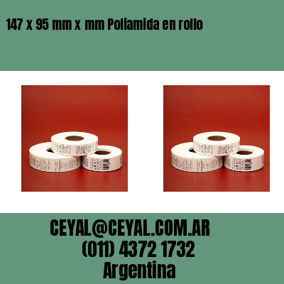 147 x 95 mm x mm Poliamida en rollo