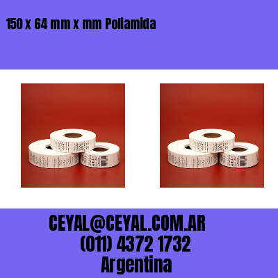 150 x 64 mm x mm Poliamida