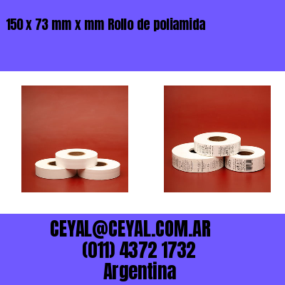 150 x 73 mm x mm Rollo de poliamida
