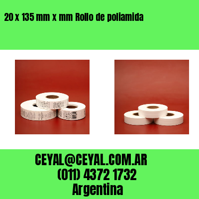 20 x 135 mm x mm Rollo de poliamida