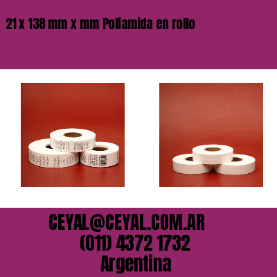 21 x 138 mm x mm Poliamida en rollo