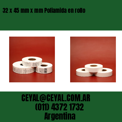 32 x 45 mm x mm Poliamida en rollo