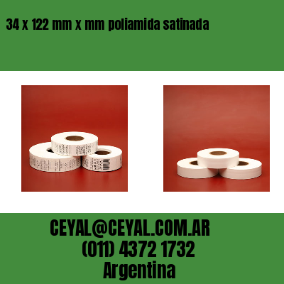 34 x 122 mm x mm poliamida satinada