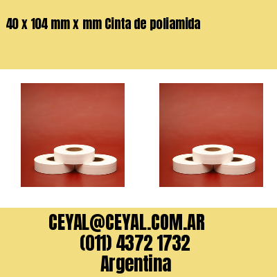 40 x 104 mm x mm Cinta de poliamida