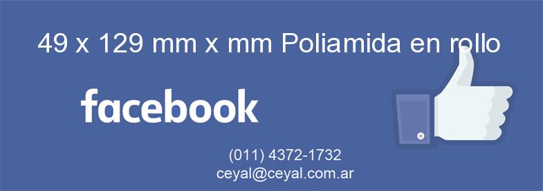 49 x 129 mm x mm Poliamida en rollo