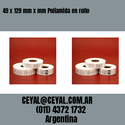 49 x 129 mm x mm Poliamida en rollo