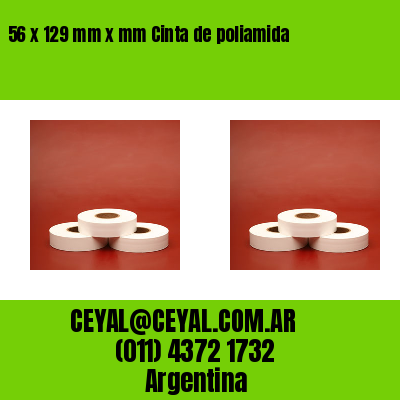 56 x 129 mm x mm Cinta de poliamida