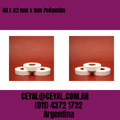 60 x 62 mm x mm Poliamida