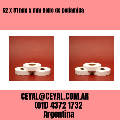 62 x 81 mm x mm Rollo de poliamida
