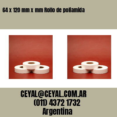 64 x 120 mm x mm Rollo de poliamida