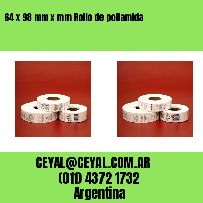 64 x 98 mm x mm Rollo de poliamida