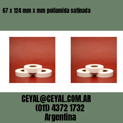 67 x 124 mm x mm poliamida satinada