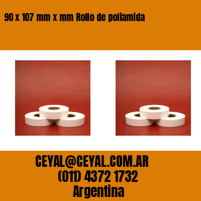 90 x 107 mm x mm Rollo de poliamida