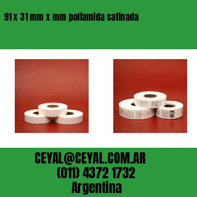 91 x 31 mm x mm poliamida satinada