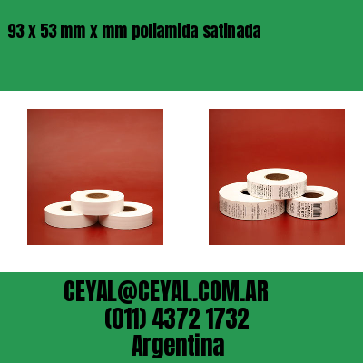 93 x 53 mm x mm poliamida satinada