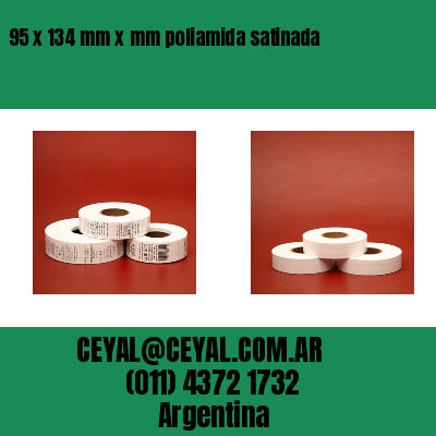 95 x 134 mm x mm poliamida satinada