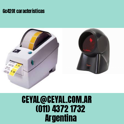 Gc420t caracteristicas