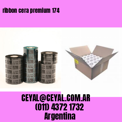ribbon cera premium 174