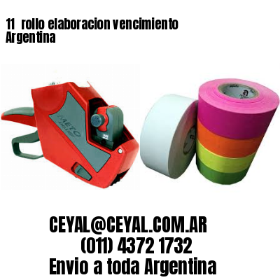 11 	rollo elaboracion vencimiento Argentina