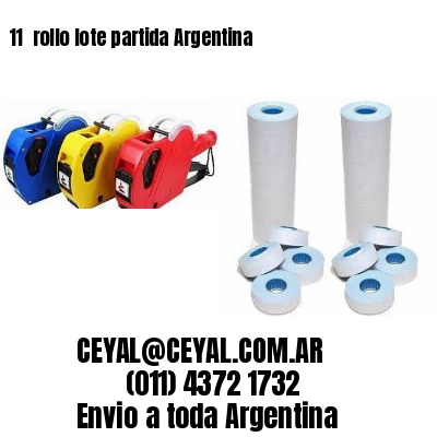 11 	rollo lote partida Argentina