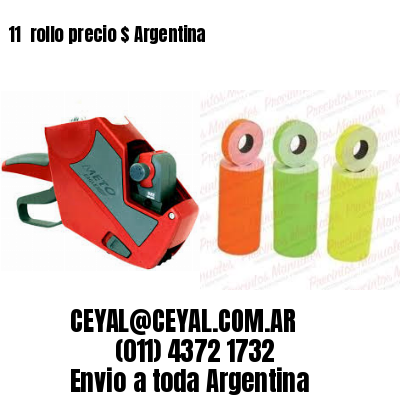 11 	rollo precio $ Argentina
