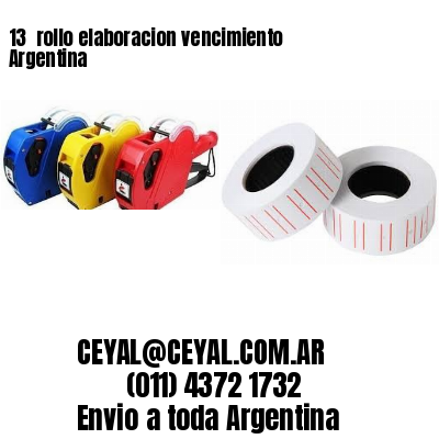 13 	rollo elaboracion vencimiento Argentina