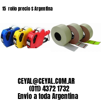 15 	rollo precio $ Argentina