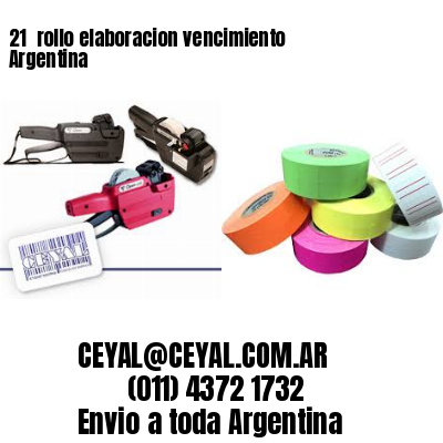 21 	rollo elaboracion vencimiento Argentina