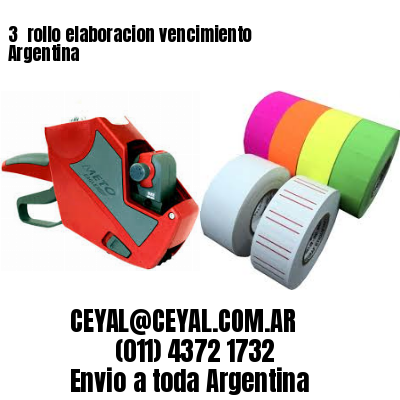 3 	rollo elaboracion vencimiento Argentina