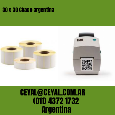 30 x 30 Chaco argentina