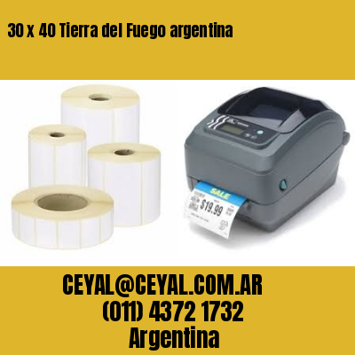 30 x 40 Tierra del Fuego argentina