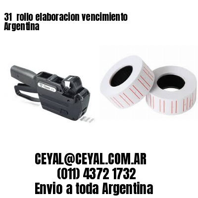 31 	rollo elaboracion vencimiento Argentina