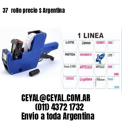 37 	rollo precio $ Argentina