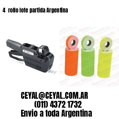 4 	rollo lote partida Argentina