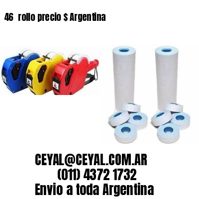 46 	rollo precio $ Argentina