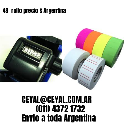 49 	rollo precio $ Argentina