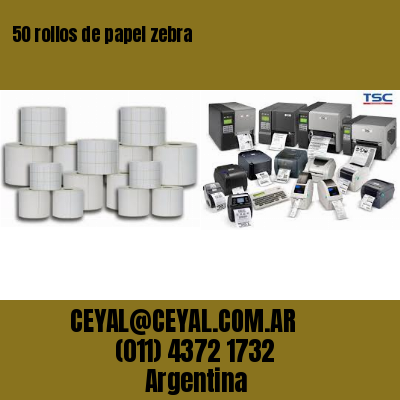 50 rollos de papel zebra