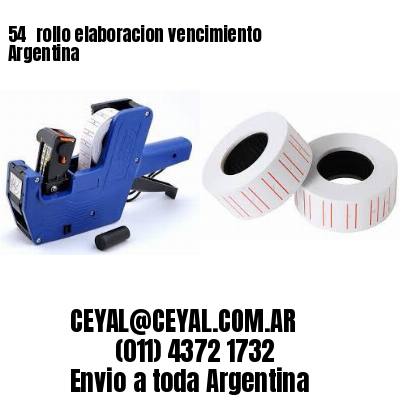 54 	rollo elaboracion vencimiento Argentina