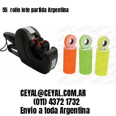 55 	rollo lote partida Argentina