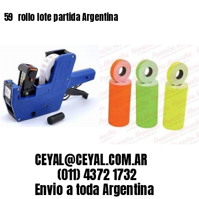 59 	rollo lote partida Argentina