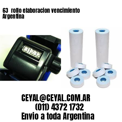 63 	rollo elaboracion vencimiento Argentina