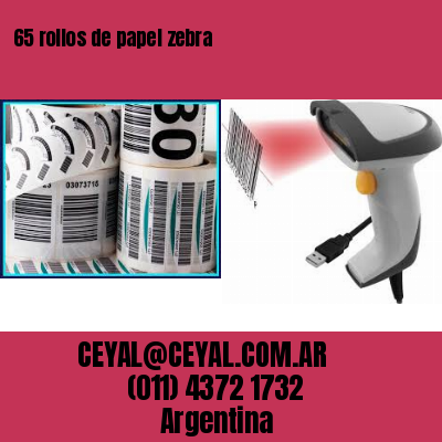 65 rollos de papel zebra