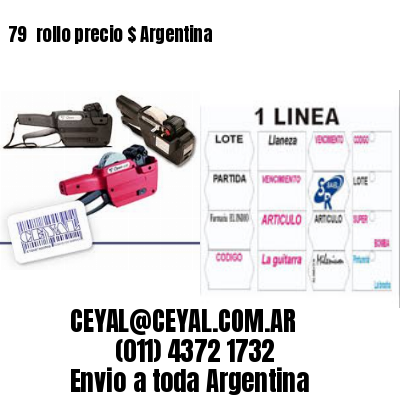 79 	rollo precio $ Argentina