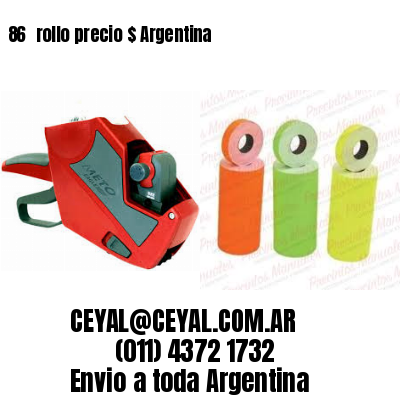 86 	rollo precio $ Argentina