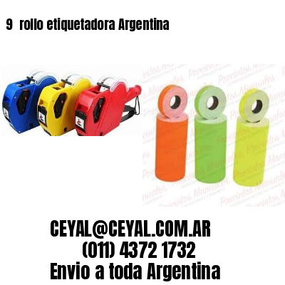 9 	rollo etiquetadora Argentina