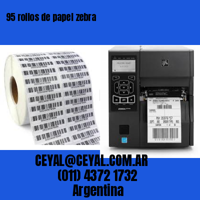 95 rollos de papel zebra